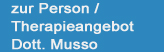 zur Person / Therapieangebot Dott. Musso